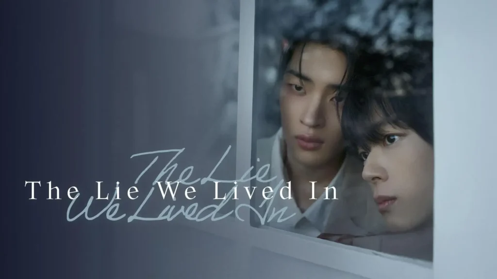 The Lie We Lived In